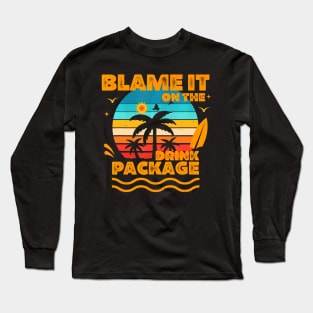 Blame It On The Cruise Package Cruise Long Sleeve T-Shirt